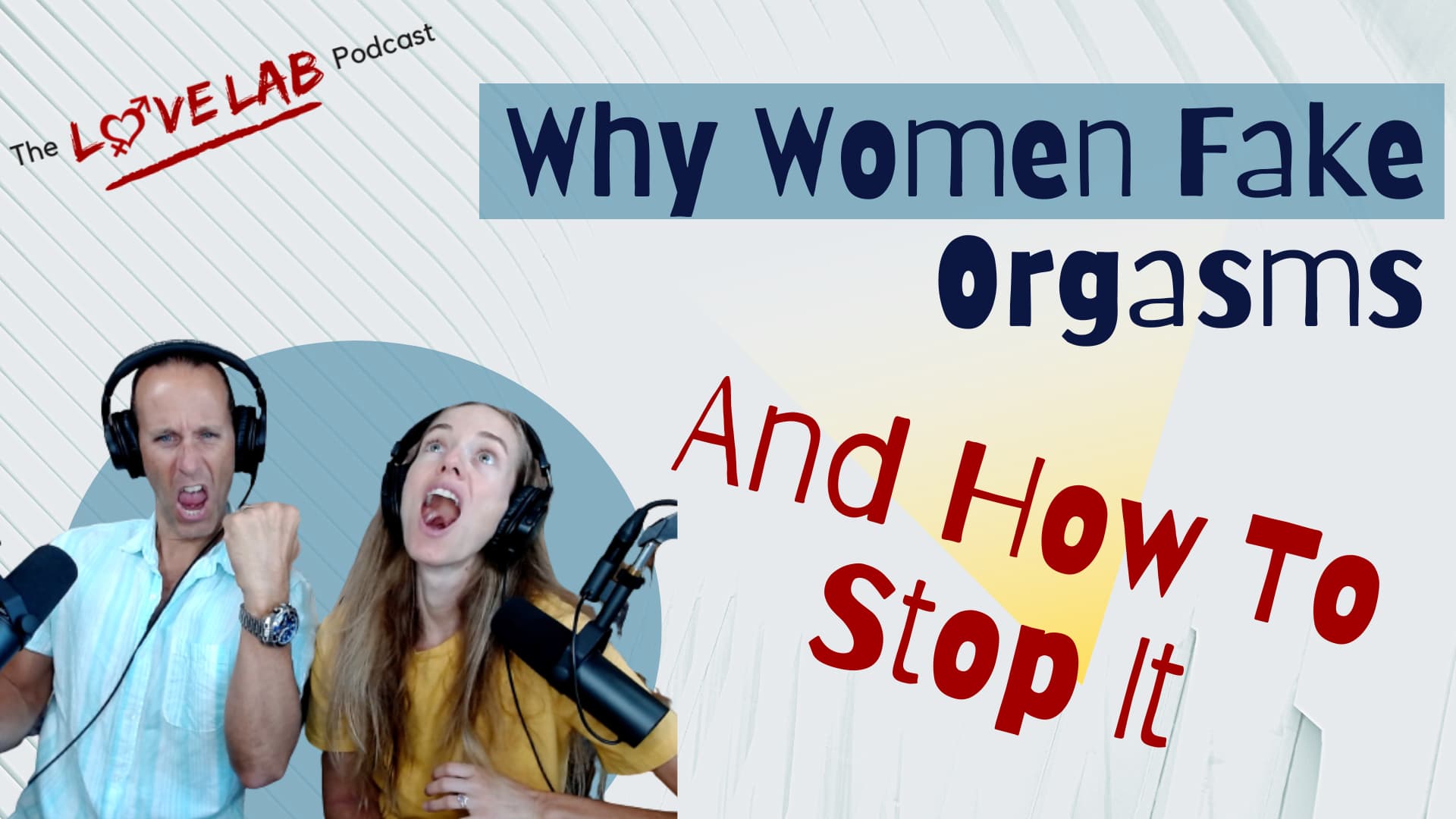 Why Women Fake Orgasm